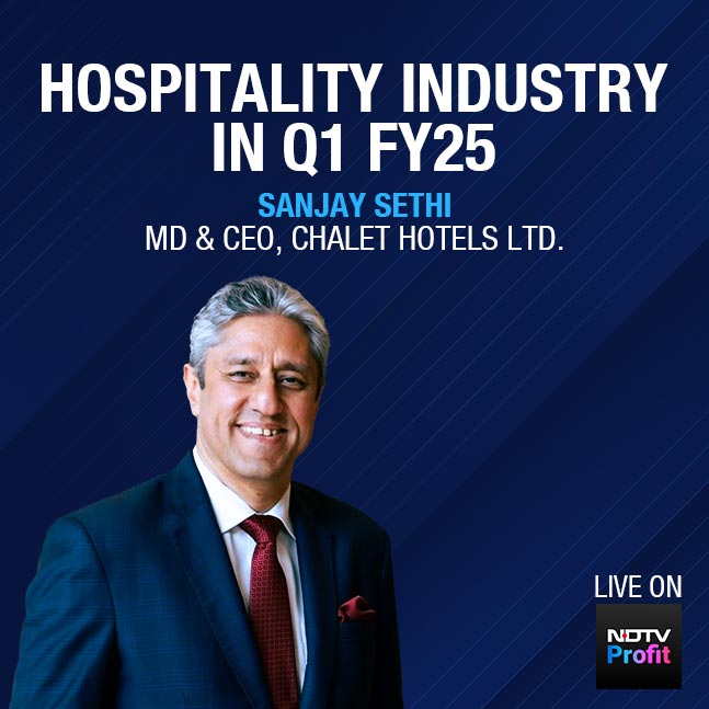 'New Rooms Dragged Occupancy' Says Chalet Hotels' Sanjay Sethi As Q1 Occupancy Rate Drops To 66%